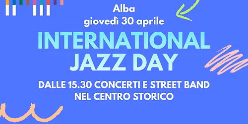International Jazz Day Alba - pomeriggio in musica