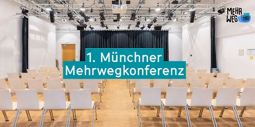 1. M\u00fcnchner Mehrwegkonferenz