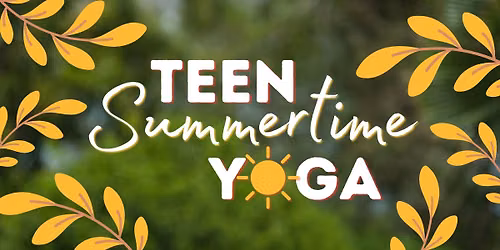 Teen Summertime Yoga