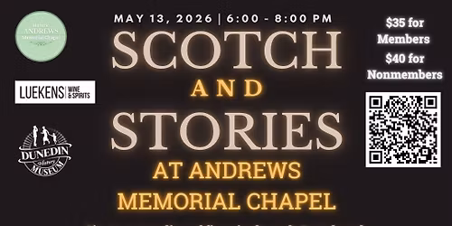 Scotch and Stories at Andrew\u2019s Memorial Chapel