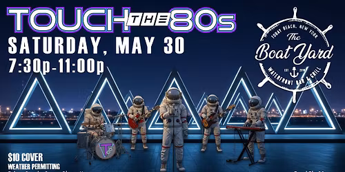 Touch the 80s At The Boat Yard