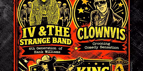 IV and the Strange Band, Clownvis Presley, King Sickabilly