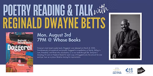 An Evening with Reginald Dwayne Betts: Poetry, Justice & Books