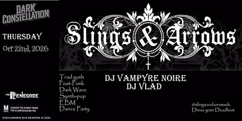 Dark Constellation Presents: Slings & Arrows