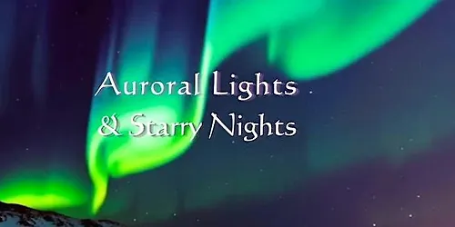 Auroral Lights & Starry Nights