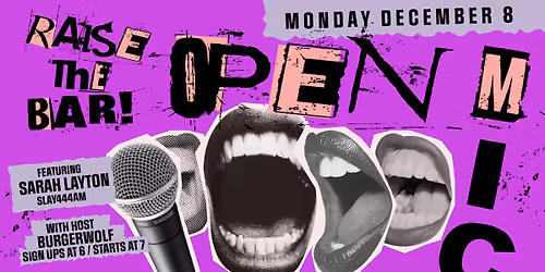 RAISE THE BAR: OPEN MIC NIGHT WITH FEATURED PERFORMER SARAH LAYTON