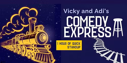 Comedy Express - Vicky And Adi's Standup