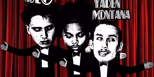 Nolo, Gu4fy, Yaden Montana