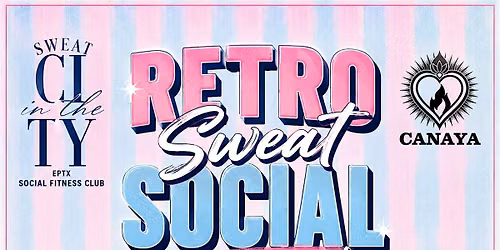 Retro Sweat Social: 80s Edition | Fitness + Brunch at Canaya