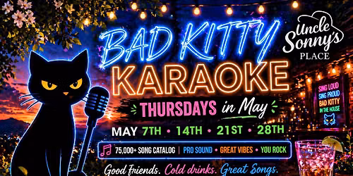 Bad Kitty Karaoke @ Uncle Sonny\u2019s Bar