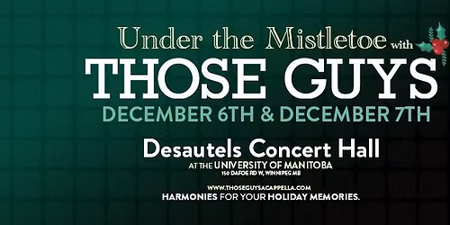 Under the Mistletoe with THOSE GUYS