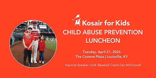 2026 Kosair for Kids Child Abuse Prevention Luncheon