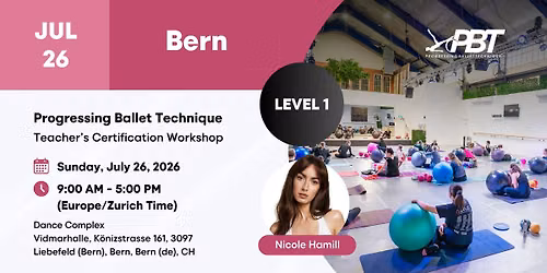 Bern Progressing Ballet Technique  Teachers Certification Workshop  Level 1 | Nicol\u00e9 Hamill