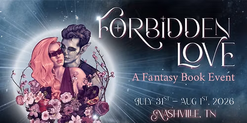 Forbidden Love: A Fantasy Book Event - Saturday