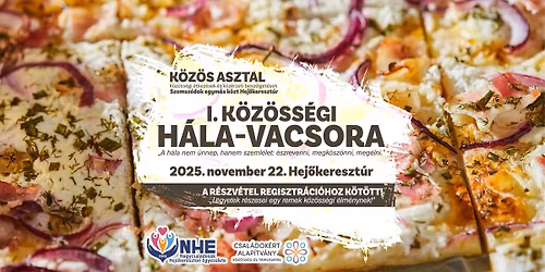 \ud83c\udf3e I. K\u00d6Z\u00d6SS\u00c9GI H\u00c1LA-VACSORA \ud83c\udf7d K\u00f6z\u00f6s Asztal \u2013 Szomsz\u00e9dok egym\u00e1s k\u00f6zt Hej\u0151kereszt\u00far