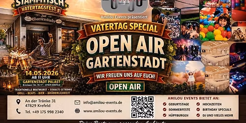 \ud83c\udf89Vatertag Open Air in Gartenstadt\u203c\ufe0f