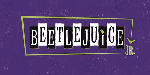 Beetlejuice Jr- Live Shows
