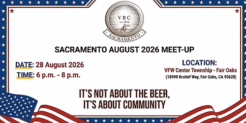 Veterans Beer Club Sacramento - August 2026 Meet Up