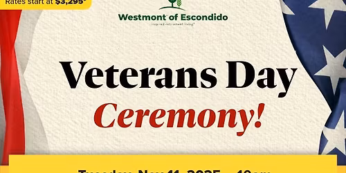 \ud83c\uddfa\ud83c\uddf8 Westmont of Escondido \u2013 Veterans Day Ceremony