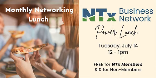 July  2026 - NTx NETWORKING LUNCH