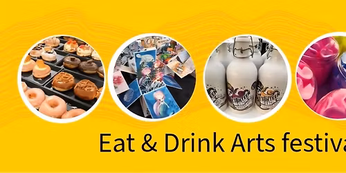 Eat & Drink Arts festival 