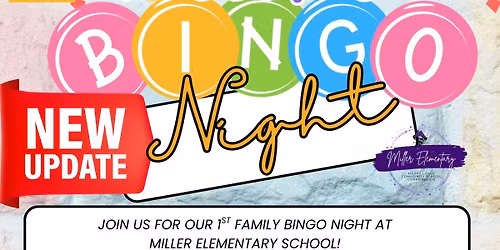 MILLER ELEMENTARY'S BINGO