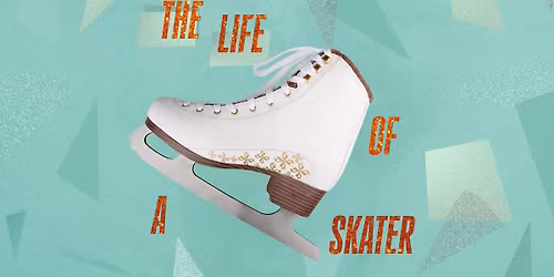 The Life of a Skater