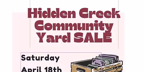 Hidden Creek Community Yard sale 