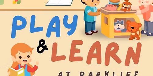 PLAY & LEARN WITH PARKLIFE