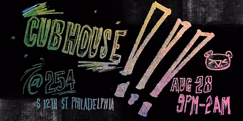 CUBHOUSE PHILLY SUMMER DANCE PARTY