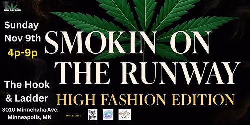 Smokin On The Runway: High Fashion Edition
