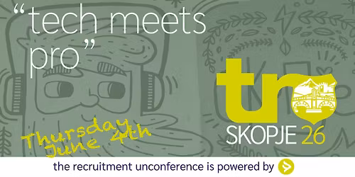 TRU Skopje 26 "tech meets pro": the recruitment unconference at frontwise