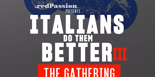 Italians Do Them Better 3 - The Gathering