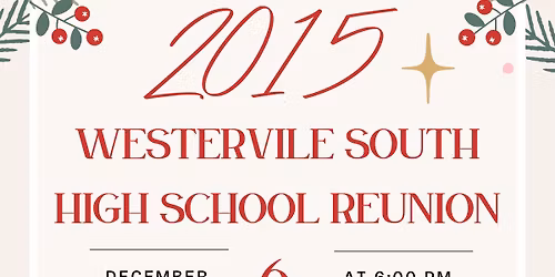 2015 WESTERVILLE SOUTH 10 YEAR REUNION 