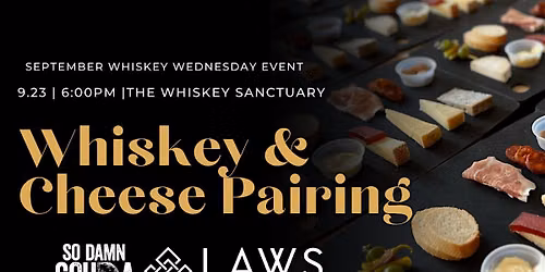 Whiskey Wednesday: Whiskey & Cheese Pairing