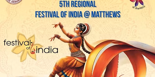 5th Regional Festival of India @ Matthews