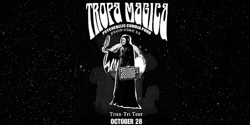Tropa Magica - Lowbrow Palace