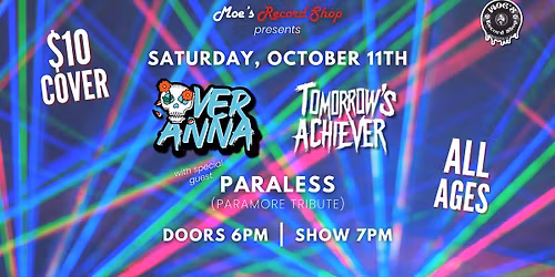 Over Anna, Tomorrow's Achiever, and Paraless LIVE at Moe's
