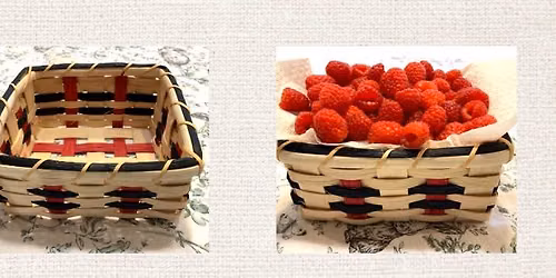 Weave a Market or Berry Basket \u2013 September 18