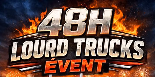 48 lourd trucks \u00e9vent 2 