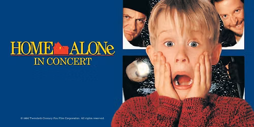 Home Alone in Concert - Film with Live Orchestra