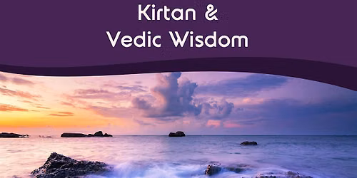 Kirtan & Vedic Wisdom