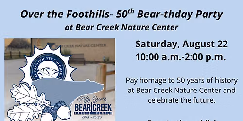Bear-thday Party- Over the Foothills at Bear Creek Nature Center