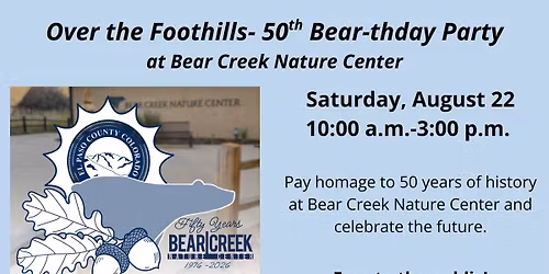 Bear-thday Party- Over the Foothills at Bear Creek Nature Center