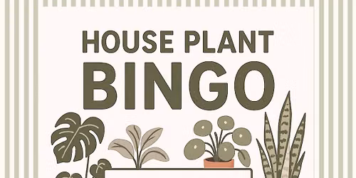 P L A N T \u2022 B I N G O \ud83e\udeb4