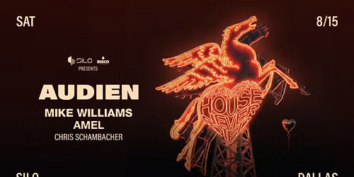 PROGRESSIVE HOUSE NEVER DIED - AUDIEN - SILO Dallas - 08.15.26