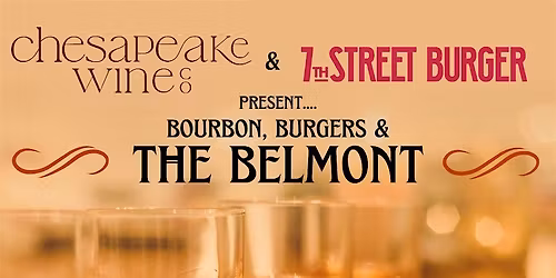 BOURBON, BURGERS, & THE BELMONT
