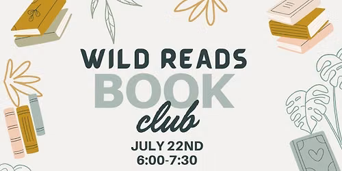 July Wild Reads Book Club