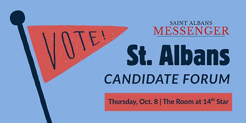 St. Albans Candidate Forum