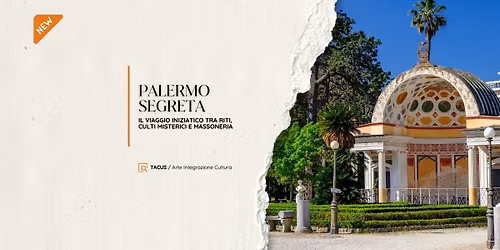 Palermo segreta: viaggio iniziatico tra riti, culti misterici e massoneria